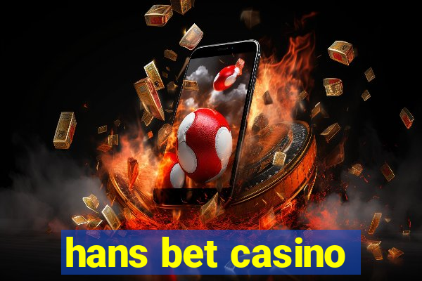 hans bet casino